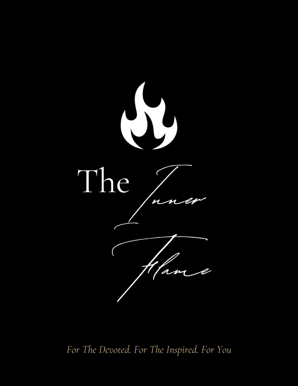 The Inner Flame - For The Devoted. For The Inspired. For You